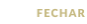 fechar